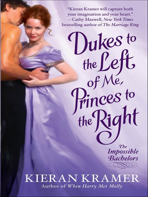Title details for Dukes to the Left of Me, Princes to the Right by Kieran Kramer - Available